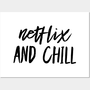 netflix and chill Posters and Art